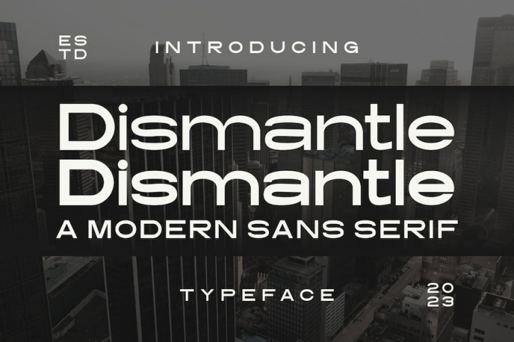 Dismantle - A Modern Sans Serif Font Font Download