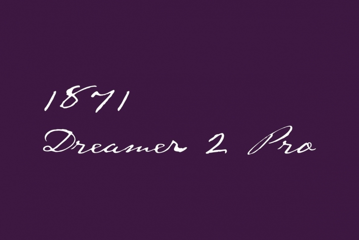 1871 Dreamer 2 Pro Font Download