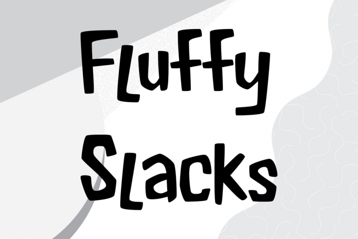 Fluffy Slacks Font Download