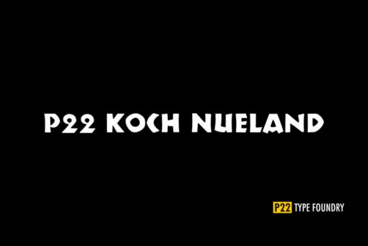 P22 Koch Nueland Font Download