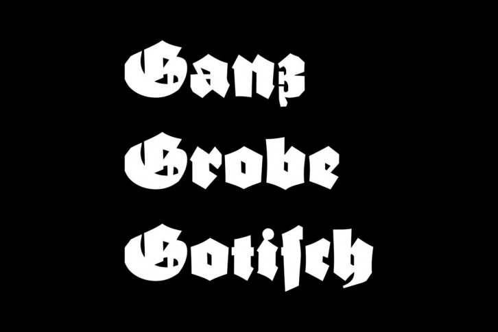 Ganz Grobe Gotisch Font Download