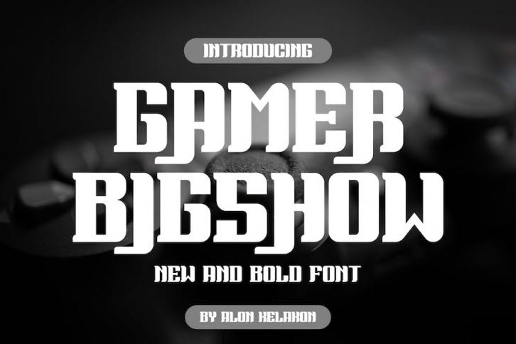 Gamer Bigshow Font Download