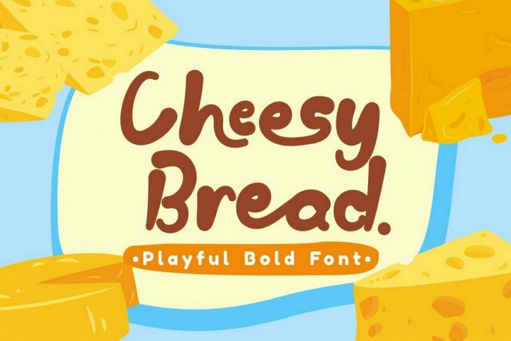 Cheesy Bread Font Download