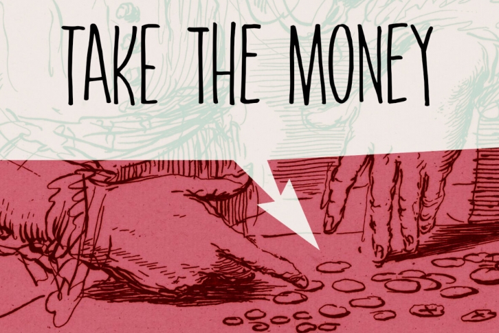 Take The Money Font Font Download