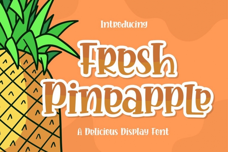 Fresh Pineapple Font Font Download