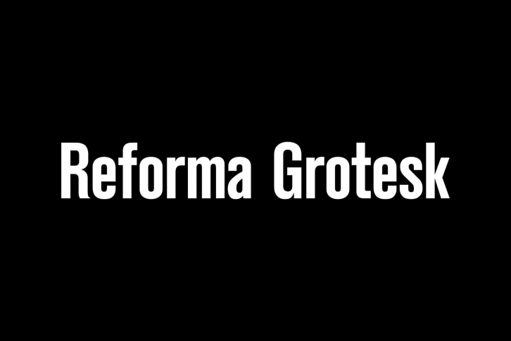 Reforma Grotesk Font Font Download