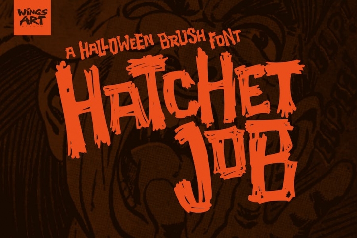 Hatchet Job - A Halloween Brush Font Font Download