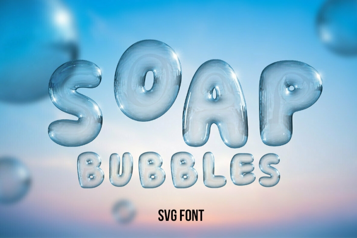 Soap Bubbles SVG Font Font Download