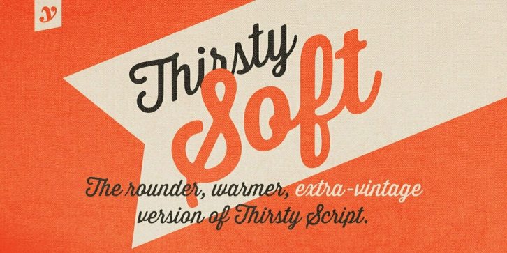 Thirsty Soft: A with Velvety Smoothness Font Download