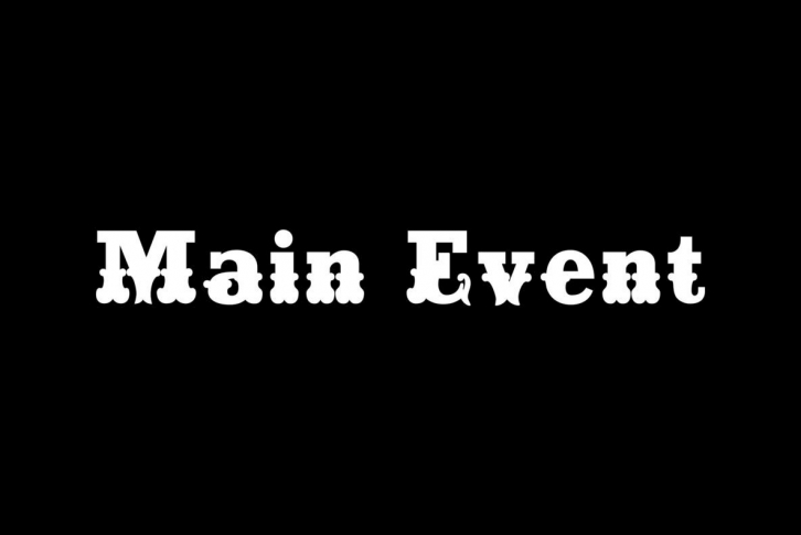 Main Event Font Font Download