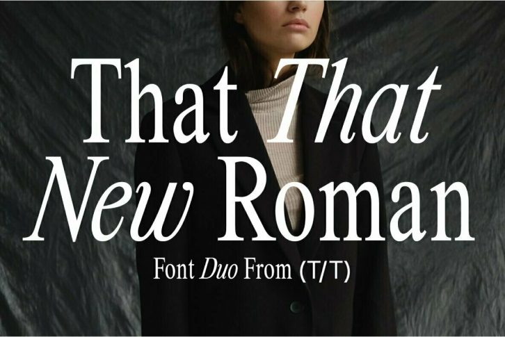 That That New Roman Font Font Download