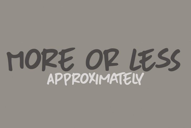 More Or Less Font Font Download