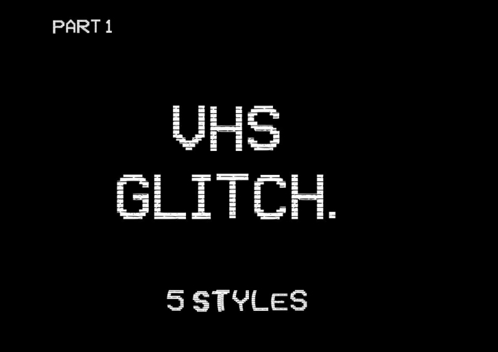 VHS Glitch 1 Font Font Download