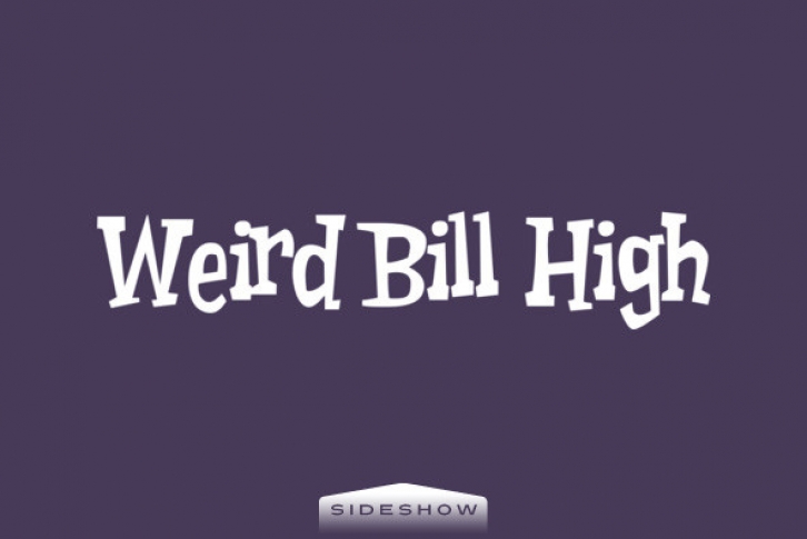 Weird Bill High Font Font Download