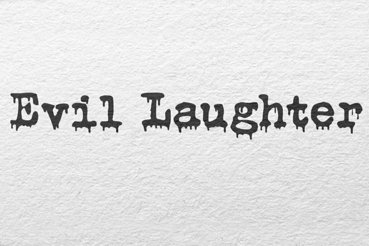 Evil Laughter Font Font Download