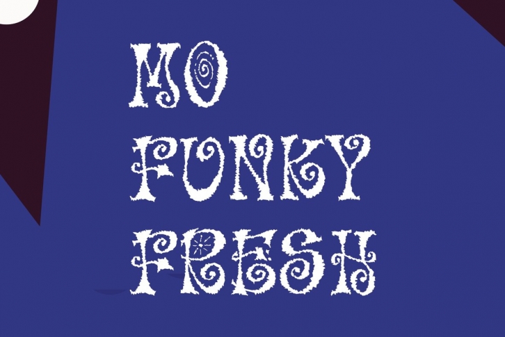 Mo' Funky Fresh Font Font Download