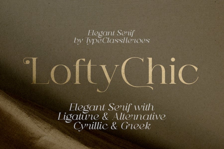 Lofty Chic - Elegant Font Font Download