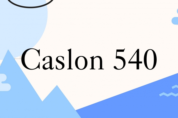 Caslon 540 Font Font Download