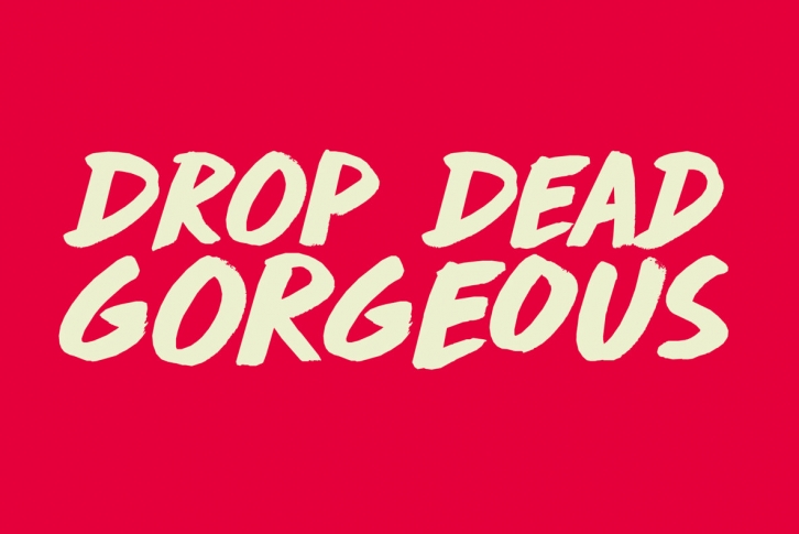 Drop Dead Gorgeous Font Font Download