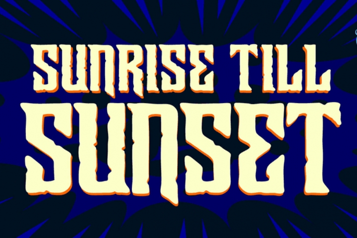 Sunrise Till Sunset Font Font Download