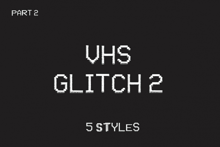 VHS Glitch 2 Font Font Download