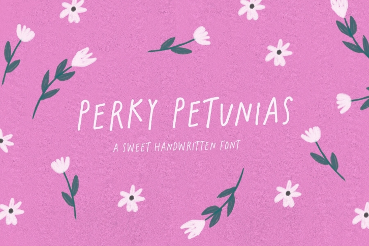 Perky Petunias Font Font Download