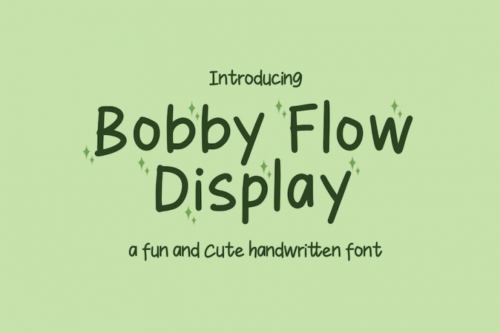 Bobby Flow - Cute Display Font Download