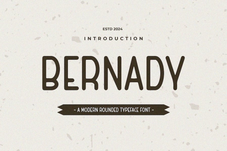 BERNADY - A Round Typeface Font Font Download