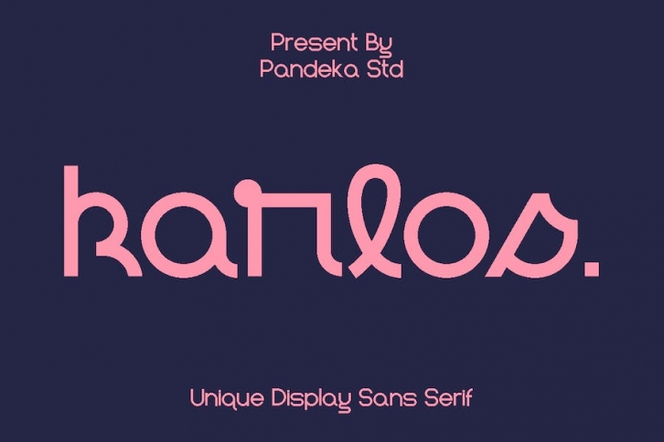 Karlos - Modern Unique Sans Font Font Download