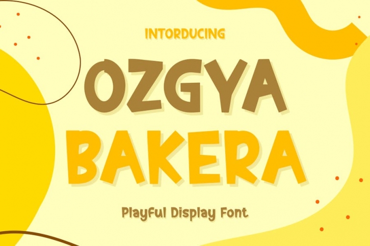 OZGYA BAKERA - Playful Display Font Font Download