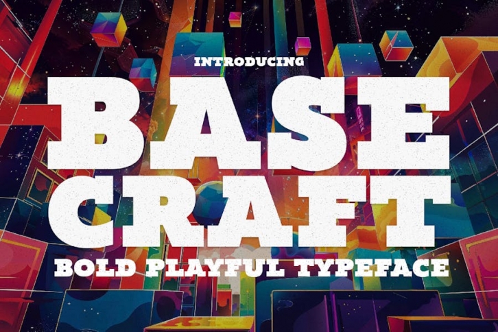 Base Craft - Bold & Playful Typeface Font Download