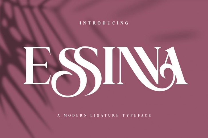 Essinna|Modern Ligature Typeface Font Download