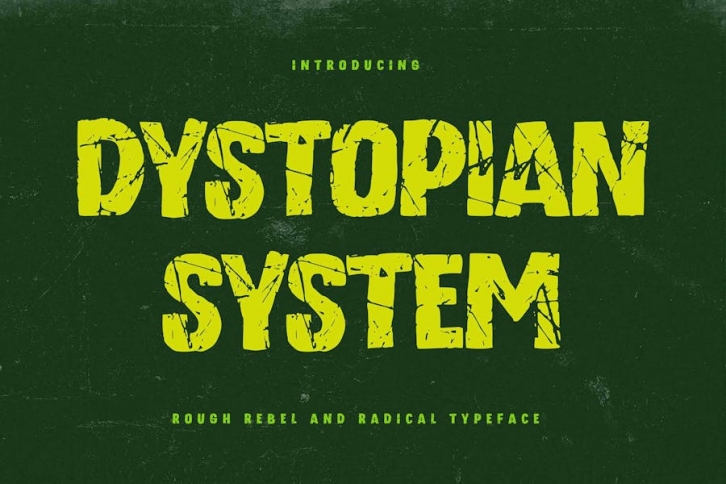 Dystopian System - Rough Rebel & Radical Typeface Font Download
