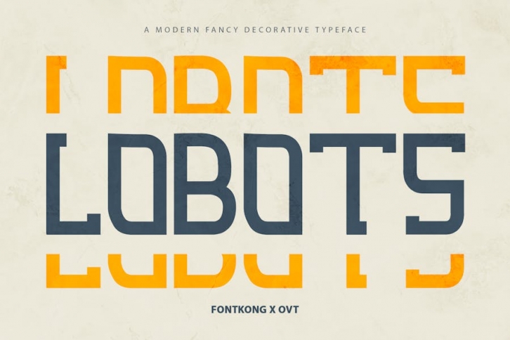 Lobots - Modern Fancy Decorative Typeface Font Download