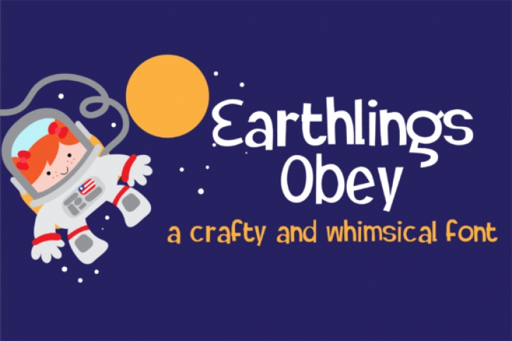 Earthlings Obey Font Download