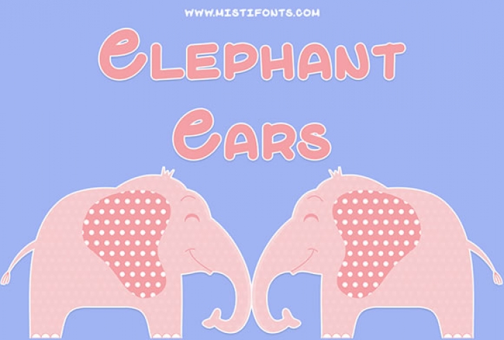 Elephant Ears Font Download