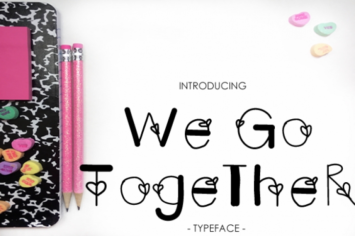 We Go Together Font Download