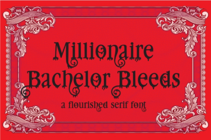 Millionaire Bleeds Font Download