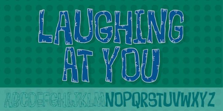 Laughing At You Font Download