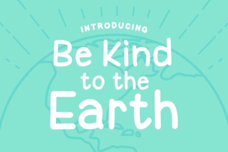 Be Kind To The Earth Font Download