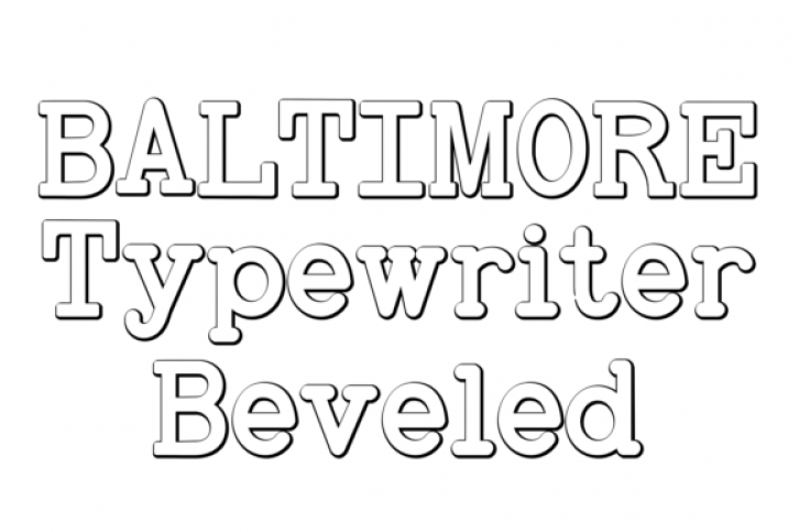 Baltimore Typewriter Beveled Font Download