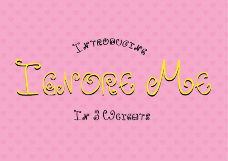 Ignore Me Font Download