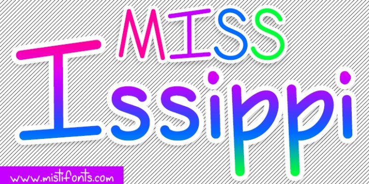 Miss Issippi Font Download