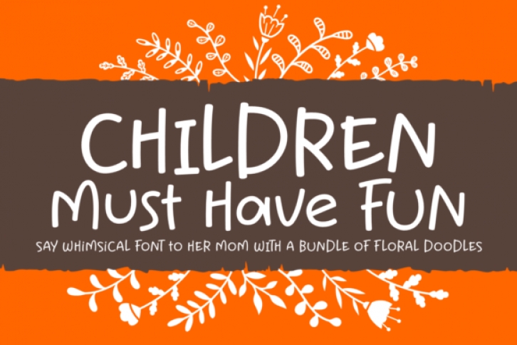 Children Must Have Fun Font Download