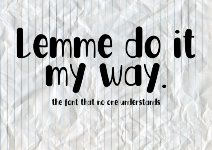 Lemme Do It My Way Font Download