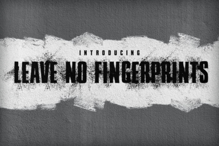 Leave No Fingerprints Font Download