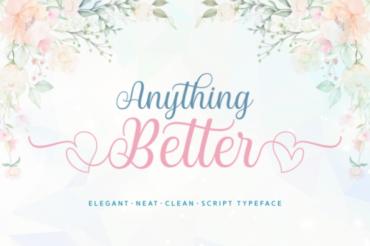 Anything Better Font Download