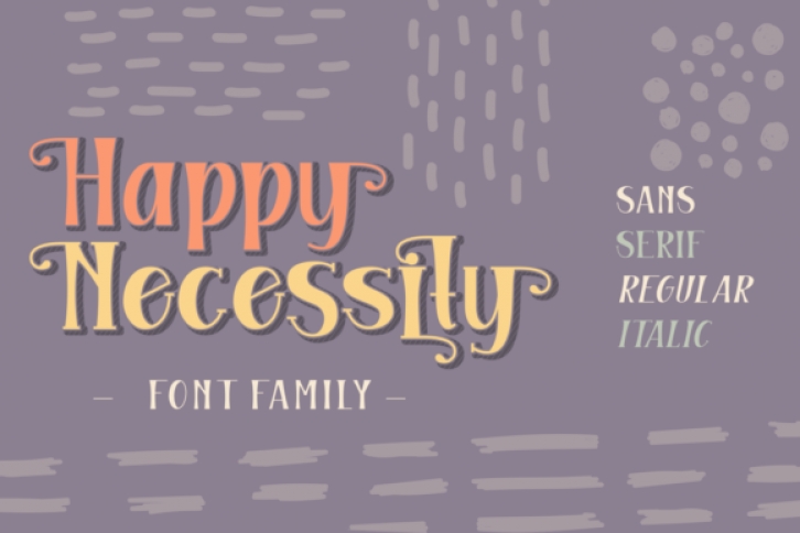 Happy Necessity Family Font Download