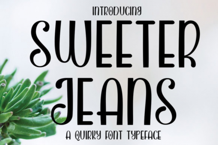 Sweeter Jeans Font Download
