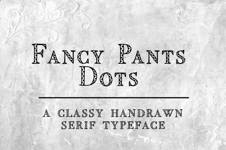 Fancy Pants Dots Font Download
